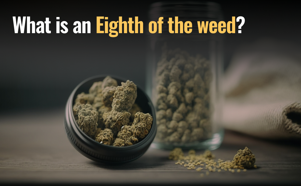 what is eight of the weed